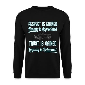 Show Some Respect Tshirt Designs Respect is earned - Unisex Sweatshirt - black - Front - Alina (178cm) & Michal (187cm)