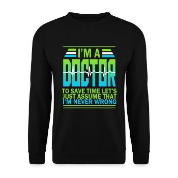 Arzt Doktor Medizin Chirurg Mediziner Geschenk - Unisex Pullover - Schwarz - Vorne - Alina (178cm) & Michal (187cm)