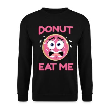 Lustiges Geschenk für Donut Fan, Donut eat me - Unisex Pullover - Schwarz - Vorne - Alina (178cm) & Michal (187cm)