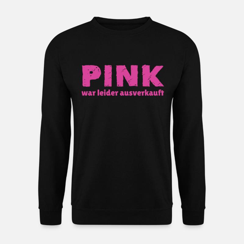 Pink était épuisé - Sweat-shirt Unisexe - noir