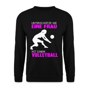 Unterschätze nie eine Frau Volleyball Sport Frauen - Unisex Pullover - Schwarz - Vorne - Alina (178cm) & Michal (187cm)