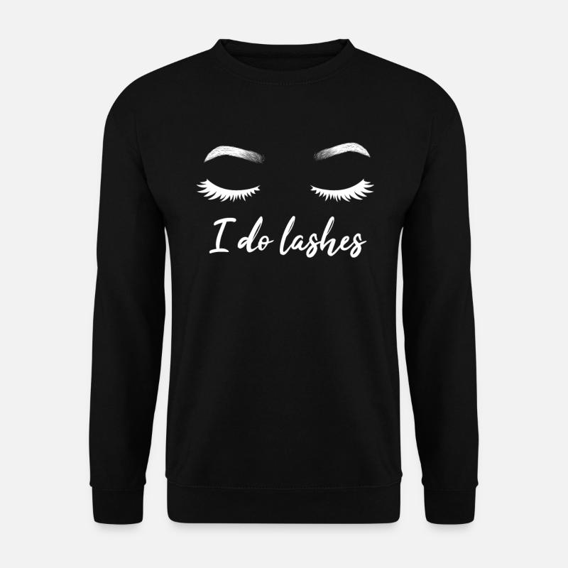 I Do Lashes Make Up Eyelashes Makeup Beautician - Unisex Sweatshirt - black