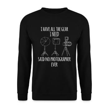 I Have All The Gear Foto Fotografie Bild Kamera - Unisex Pullover - Schwarz - Vorne - Alina (178cm) & Michal (187cm)