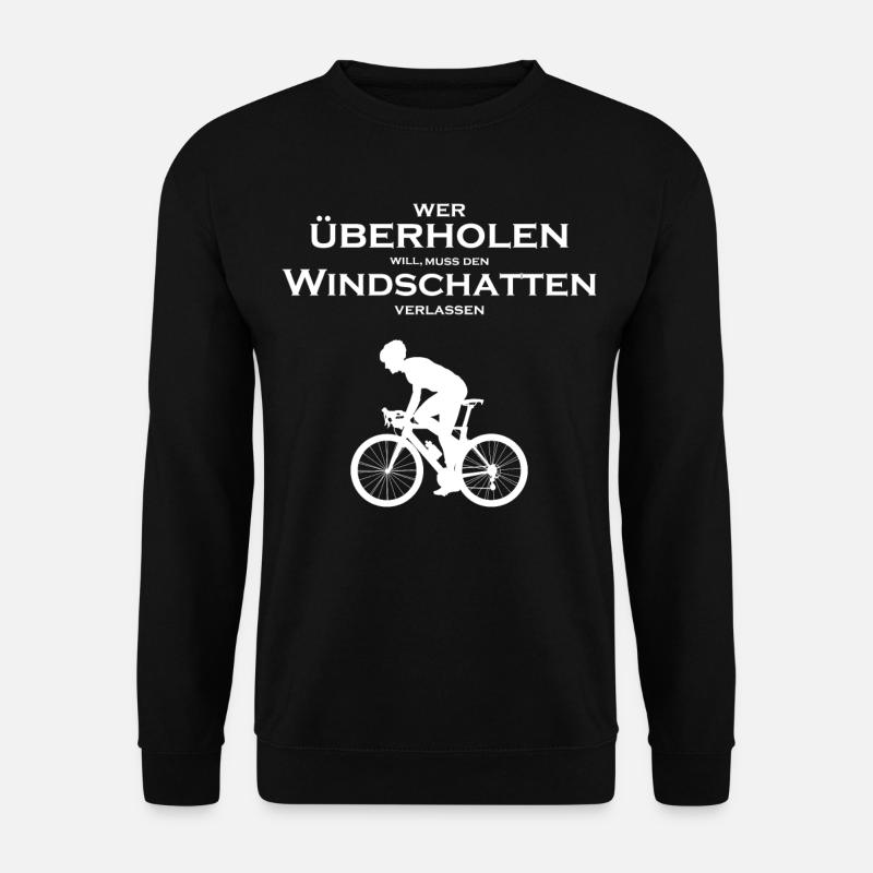 Fahrrad Spruch inspiration Geschenk Biker - Unisex Pullover - Schwarz