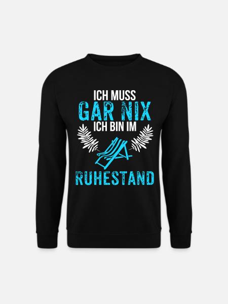 Rente Rentengeschenk Rentner Renteneintritt - Unisex Pullover - Schwarz