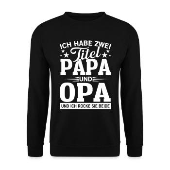 J’ai deux titres grand-père et papa - Sweat-shirt Unisexe - noir - Devant - Alina (178cm) & Michal (187cm)