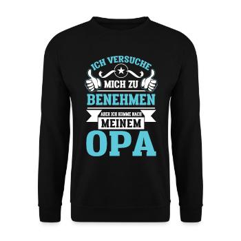 Benehmen aber ich komme nach meinem Opa - Unisex Pullover - Schwarz - Vorne - Alina (178cm) & Michal (187cm)