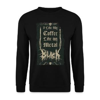 Comme mon café comme mon métal - Noir - Sweat-shirt Unisexe - noir - Devant - Alina (178cm) & Michal (187cm)