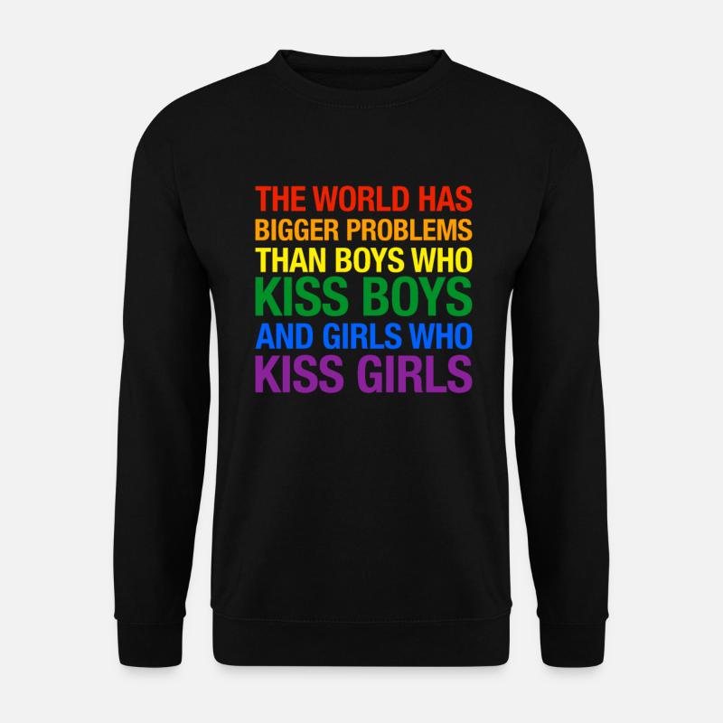 Gay Pride LGBT - The World Has Bigger Problems - Unisex Pullover - Schwarz