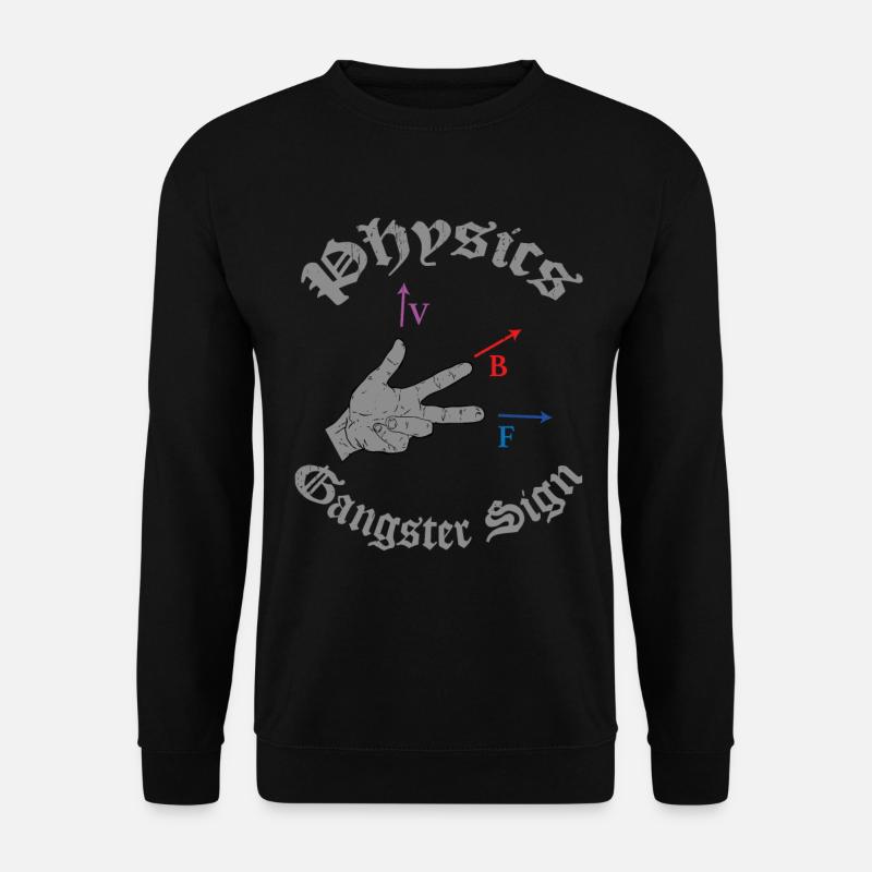 Physics Science Science gift - Unisex Sweatshirt - black