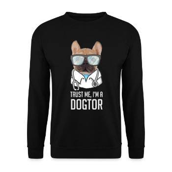 Trust Me I'm A Dogtor Pug - Unisex Sweatshirt - black - Front - Alina (178cm) & Michal (187cm)