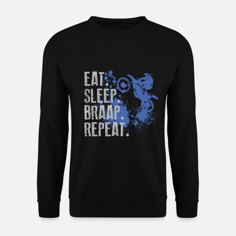 Eat Sleep Braap Repeat - Unisex Sweatshirt - black