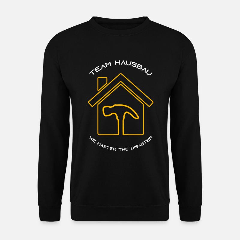 Bauherr Team Hausbau - Unisex Pullover - Schwarz