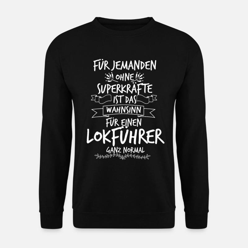 Lokführer Lokomotive - Unisex Pullover - Schwarz