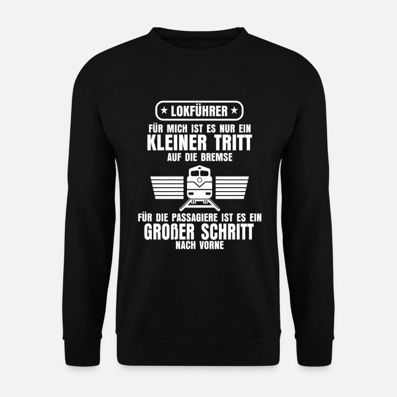 Engine driver steam locomotive - Unisex Sweatshirt - black