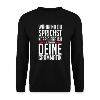 Pendant que vous parlez, je corrige votre grammaire - Sweat-shirt Unisexe - noir - Devant - Alina (178cm) & Michal (187cm)