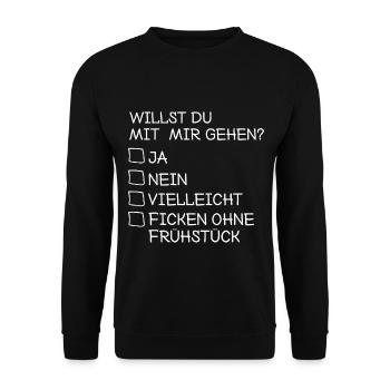 Willst du mit mir gehen ficken Geschenkidee - Unisex Pullover - Schwarz - Vorne - Alina (178cm) & Michal (187cm)