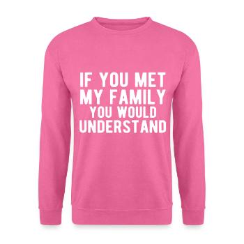 Familie Lustiger Spruch Frech Satansbraten - Unisex Pullover - Pink - Vorne