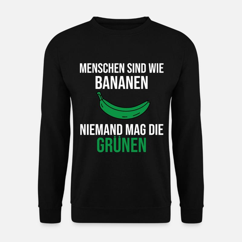 Anti Grün Partei Politik Lustiger Spruch Geschenk - Unisex Pullover - Schwarz
