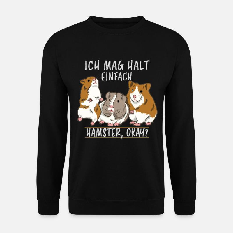 Hamster Geschenk Hamster Liebhaber Meerschweinchen - Unisex Pullover - Schwarz