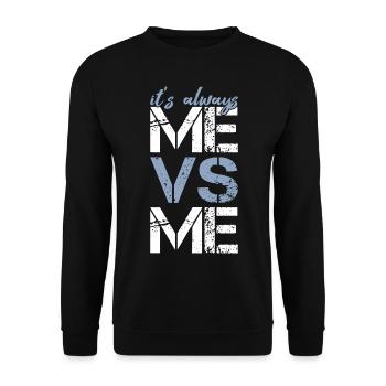 Strongman Bodybuilding Fitness Always Me Vs Me - Unisex Sweatshirt - black - Front - Alina (178cm) & Michal (187cm)