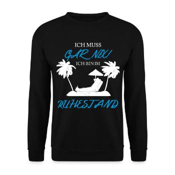 Ich bin im Ruhestand in der Rente - Unisex Pullover - Schwarz - Vorne - Alina (178cm) & Michal (187cm)