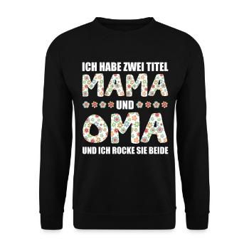 Mama & Oma - Unisex Pullover - Schwarz - Vorne - Alina (178cm) & Michal (187cm)