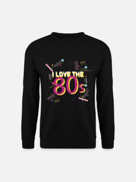 I love the 80s | Ich liebe die 80iger RetroVintage - Unisex Pullover - Schwarz
