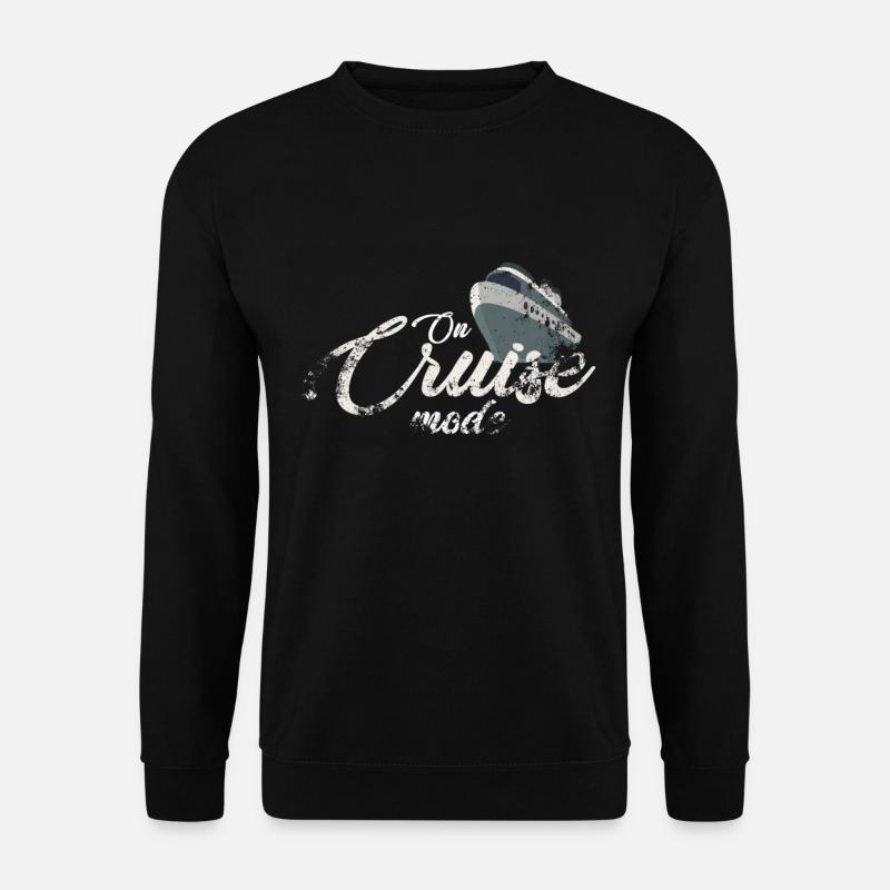 Cruise Mode Cruisen Kreuzfahrt Kreuzfahrtschiff - Unisex Pullover - Schwarz