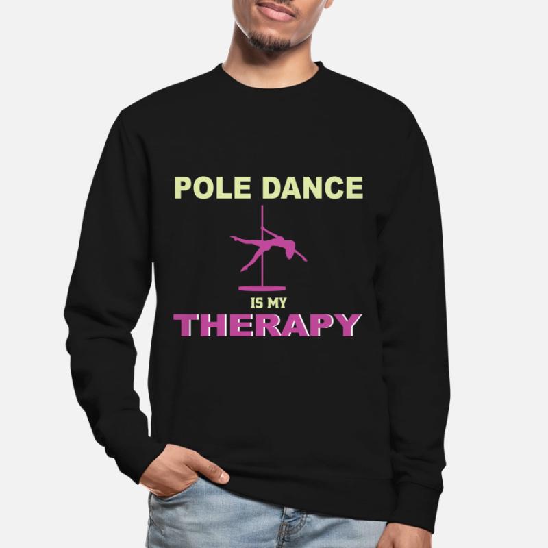 Pole dance pole dance pole dance dancer hobby Unisex Sweatshirt
