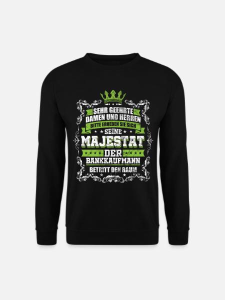 Bankkaufmann Bankkaufmann Bankkaufmann - Unisex Pullover - Schwarz