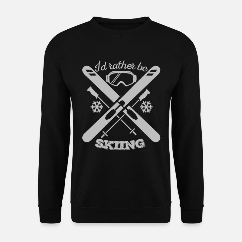 I'd rather go skiing - Unisex Sweatshirt - black