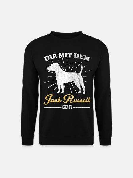 Jack Russel Terrier lustig Spruch Geschenk - Unisex Pullover - Schwarz