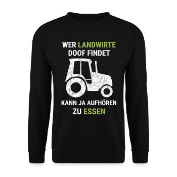 Landwirt Bauern Lustiger Spruch Landwirtschaft - Unisex Pullover - Schwarz - Vorne - Alina (178cm) & Michal (187cm)