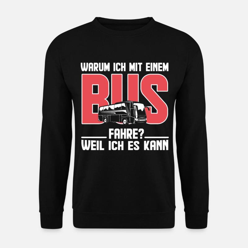 Busfahrer Busfahrer Busfahrer - Unisex Pullover - Schwarz
