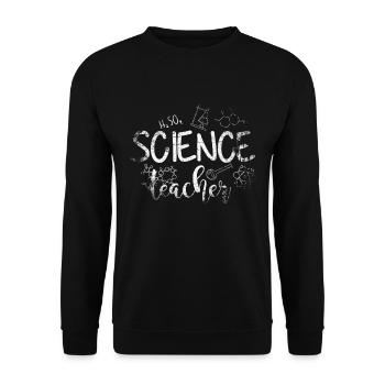 Science Teacher - Unisex Pullover - Schwarz - Vorne - Alina (178cm) & Michal (187cm)
