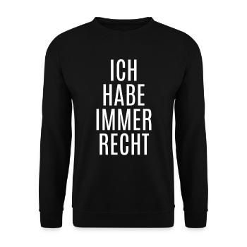 Ich habe immer Recht - Unisex Pullover - Schwarz - Vorne - Alina (178cm) & Michal (187cm)