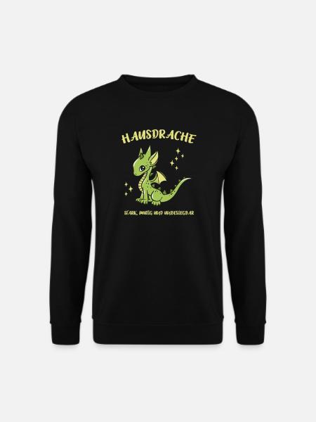 Hausdrache. Stark, Mutig und Unbesiegbar. Drache - Unisex Pullover - Schwarz