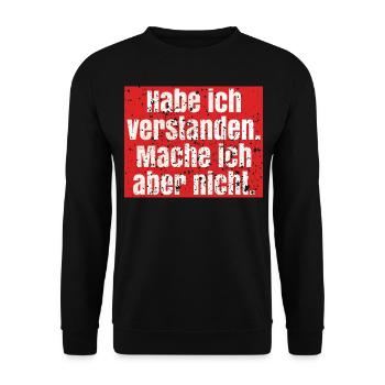 Spruch verstanden, mache aber nicht - Unisex Pullover - Schwarz - Vorne - Alina (178cm) & Michal (187cm)