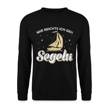 Mir reichts ich geh Segeln - Unisex Pullover - Schwarz - Vorne - Alina (178cm) & Michal (187cm)