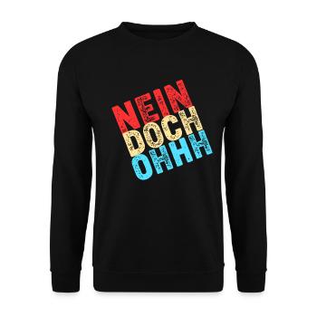 Nein Doch Ohhh Ohh Oh Louis de Funès - Unisex Pullover - Schwarz - Vorne - Alina (178cm) & Michal (187cm)