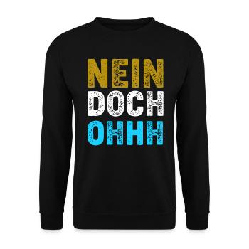 Nein Doch Ohhh Ohh Oh Louis de Funès - Unisex Pullover - Schwarz - Vorne - Alina (178cm) & Michal (187cm)