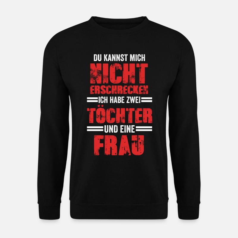 Papa Vater Vatertag Zwei Töchter - Unisex Pullover - Schwarz