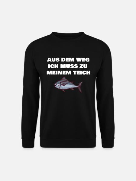 Aus dem Weg ich muss zu meinem Teich Geschenk - Unisex Pullover - Schwarz