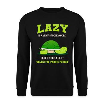 Lazy Turtle Fun Funny Laziness Tortoise - Unisex Sweatshirt - black - Front - Alina (178cm) & Michal (187cm)