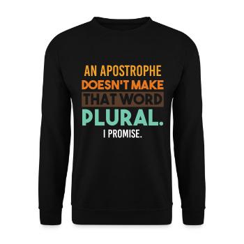 Grammar grammar apostrophe plural saying funny - Unisex Sweatshirt - black - Front - Alina (178cm) & Michal (187cm)