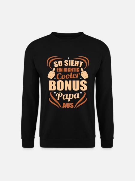Bonus Papa Stiefvater Stiefpapa - Unisex Pullover - Schwarz