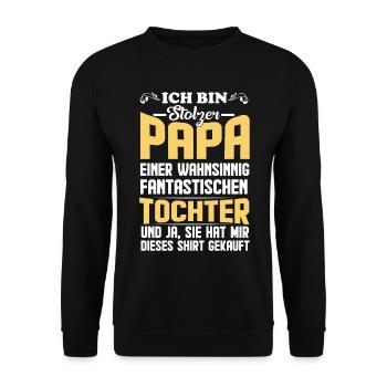 Vater & Tochter Geschenk lustige Sprüche - Unisex Pullover - Schwarz - Vorne - Alina (178cm) & Michal (187cm)