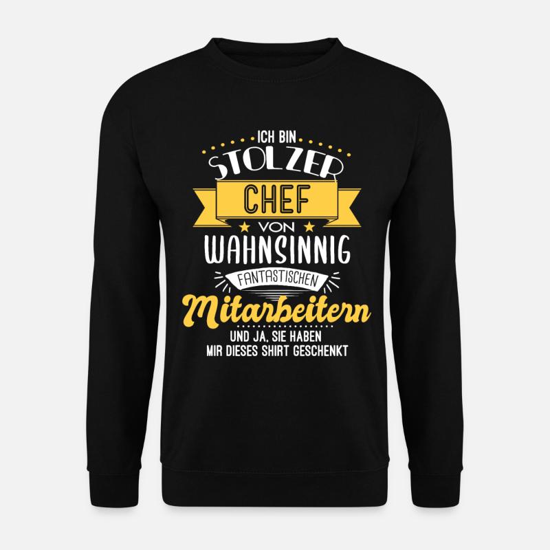 Stolzer Chef Mitarbeiter Team Geschenk - Unisex Pullover - Schwarz
