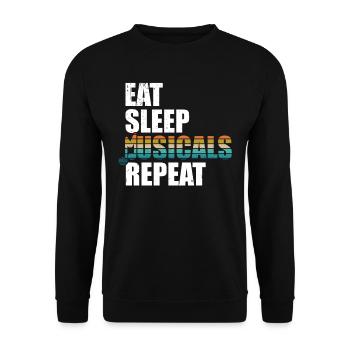 Répétez les comédies musicales pour manger pour dormir - Sweat-shirt Unisexe - noir - Devant - Alina (178cm) & Michal (187cm)
